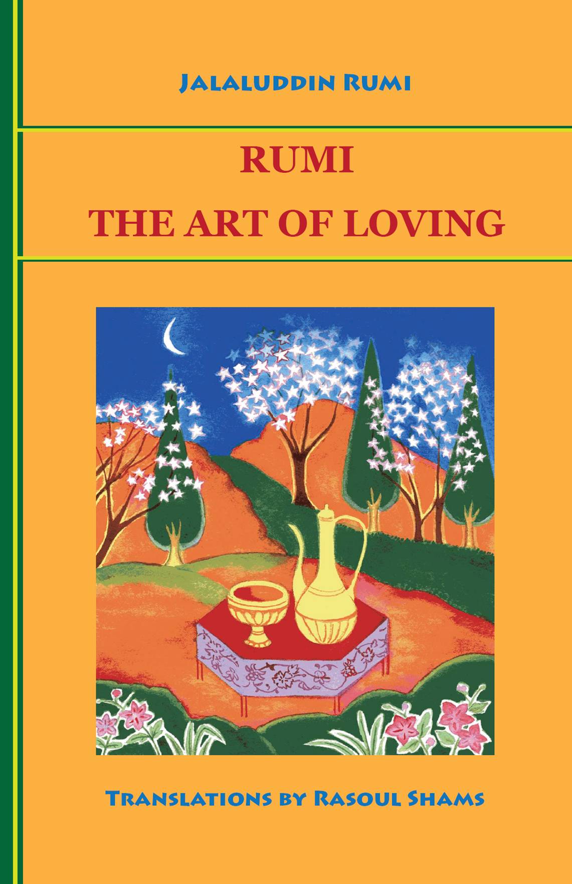 Rumi: The Art of Loving